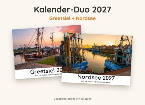 Kalender-Duo 2027: Greetsiel Kalender und Nordsee Kalender, zwei Wandkalender DIN A3