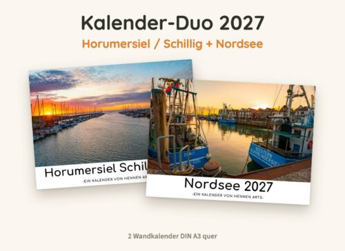 Kalender-Duo 2027: Horumersiel / Schillig Kalender und Nordsee Kalender, zwei Wandkalender DIN A3