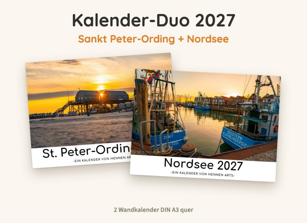 Kalender-Duo 2027: Sankt Peter-Ording Kalender und Nordsee Kalender, zwei Wandkalender DIN A3