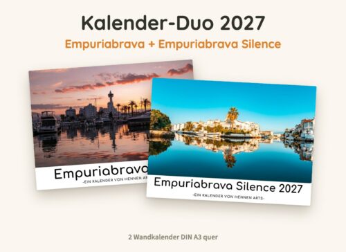 Kalender-Duo 2027: Empuriabrava Kalender und Empuriabrava Silence Kalender, zwei Wandkalender DIN A3